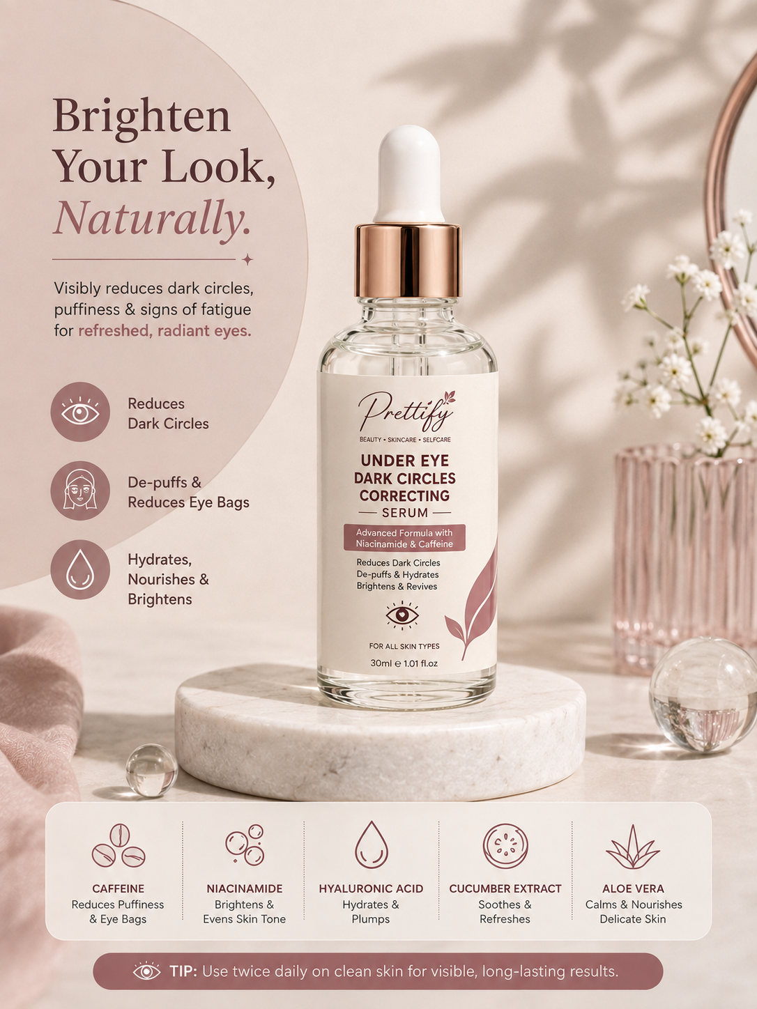 Prettify Dark Circles & Under Eye Correcting Serum – Reduces the appearance of dark circles, de-puffs, hydrates and brightens under-eyes
